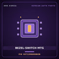 Genuine Mobis BEZEL-SWITCH MTG 93712M6000BOB for K3 2021 HNS Parts Korea