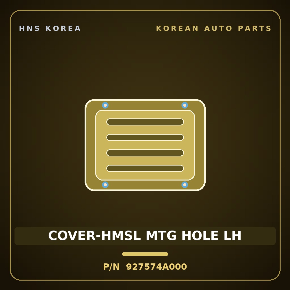 Genuine Mobis COVER-HMSL MTG HOLE LH 927574A000 for Grand Starex 1997 HNS Parts Korea