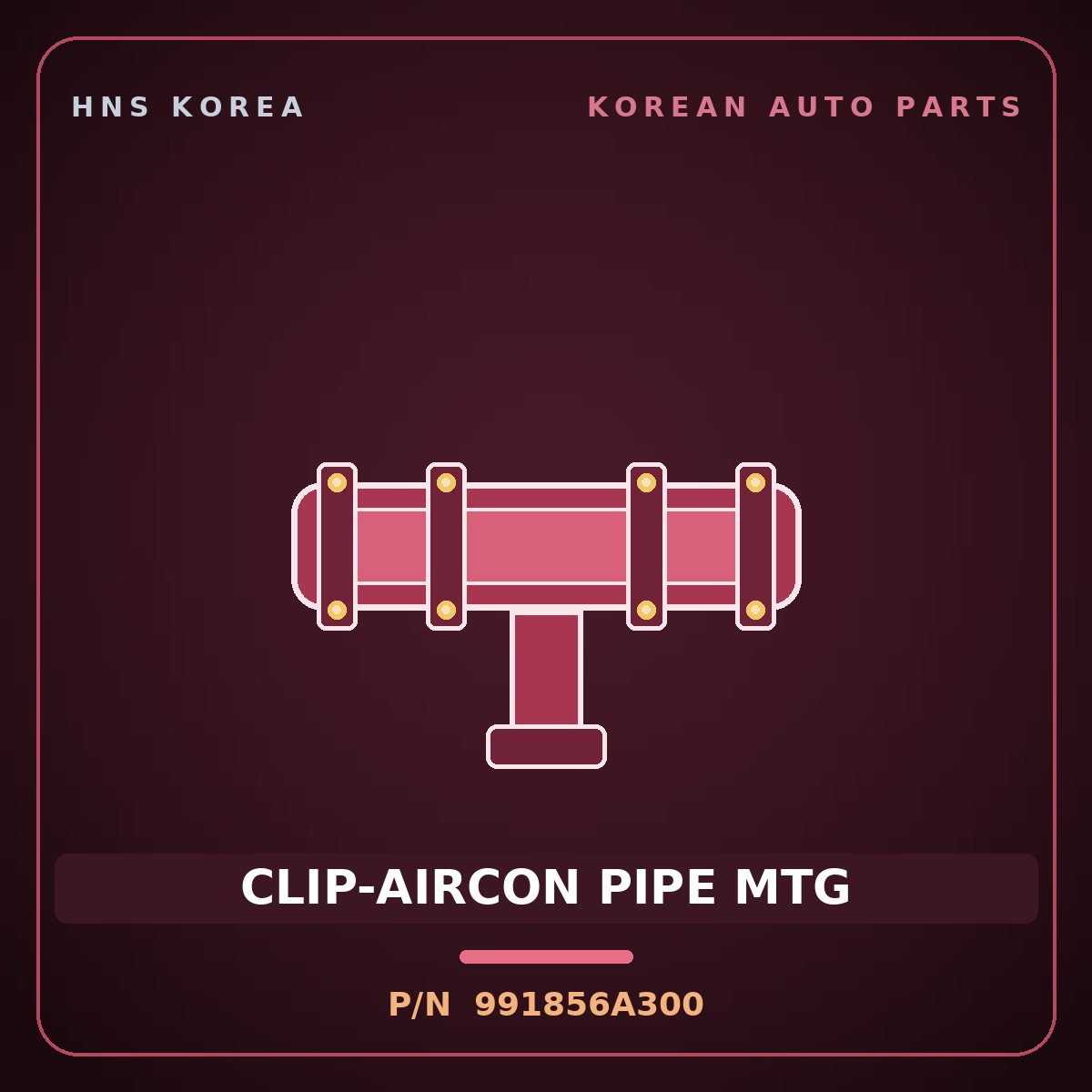 Genuine Mobis CLIP-AIRCON PIPE MTG 991856A300 for 5-Ton Truck 1997 HNS Parts Korea