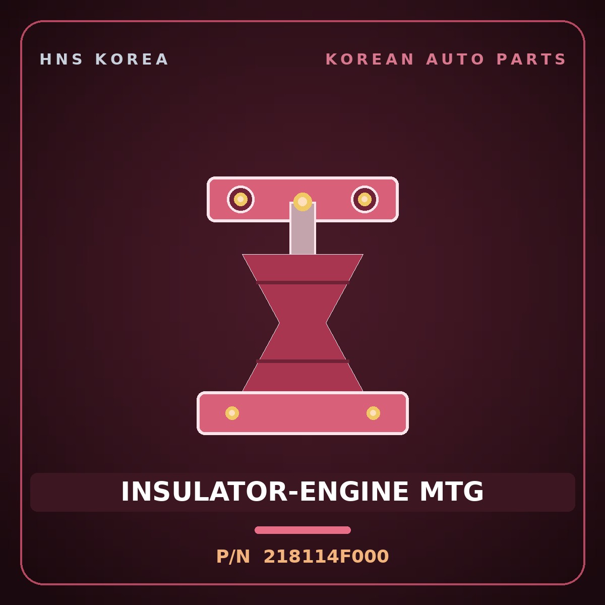 Genuine Mobis INSULATOR-ENGINE MTG 218114F000 for Bongo 2004 HNS Parts Korea
