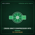 Genuine Mobis CROSS BRKT-COMPRESSOR MTG 991078A260 for Aero Queen 2000 HNS Parts Korea