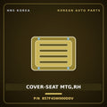 Genuine Mobis COVER-SEAT MTG,RH 857F4SW000DDV for PV5 2026 HNS Parts Korea