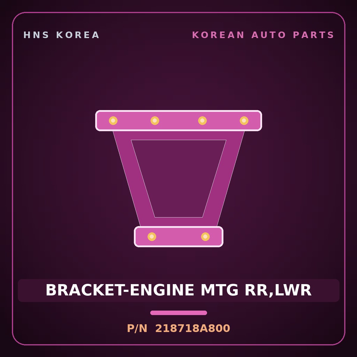 Genuine Mobis BRACKET-ENGINE MTG RR,LWR 218718A800 for Aero Queen 2004 HNS Parts Korea