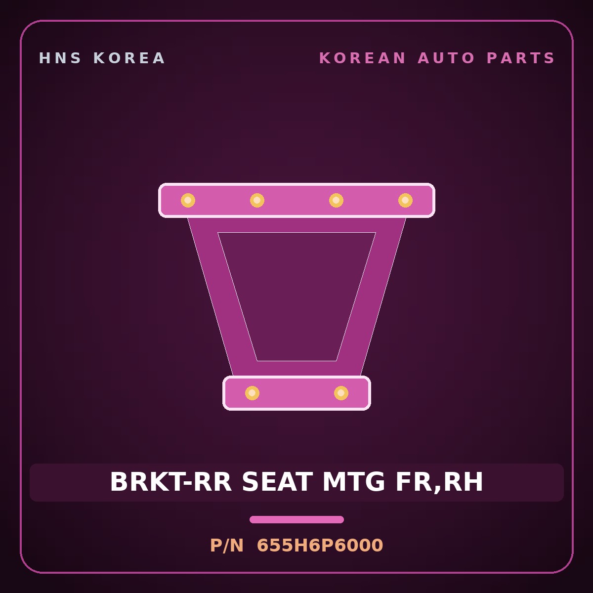 Genuine Mobis BRKT-RR SEAT MTG FR,RH 655H6P6000 for Santa Fe 2024 HNS Parts Korea