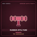 Genuine Mobis RUBBER-MTG,TUBE 0K55232124 for Bongo 1996 HNS Parts Korea