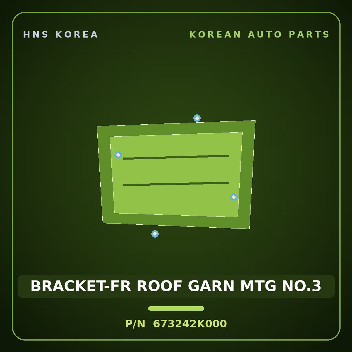 Genuine Mobis BRACKET-FR ROOF GARN MTG NO.3 673242K000 for Soul 2008 HNS Parts Korea