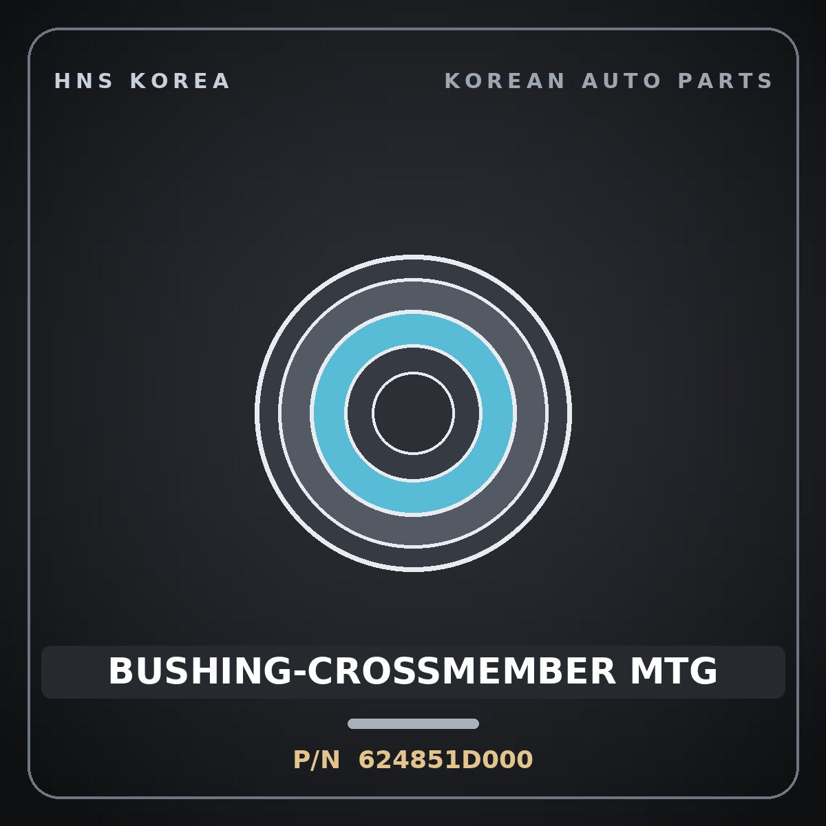 Genuine Mobis BUSHING-CROSSMEMBER MTG 624851D000 for Carens 2006 HNS Parts Korea