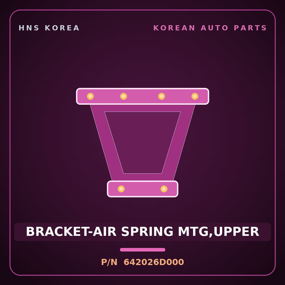 Genuine Mobis BRACKET-AIR SPRING MTG,UPPER 642026D000 for Pavise 2019 HNS Parts Korea