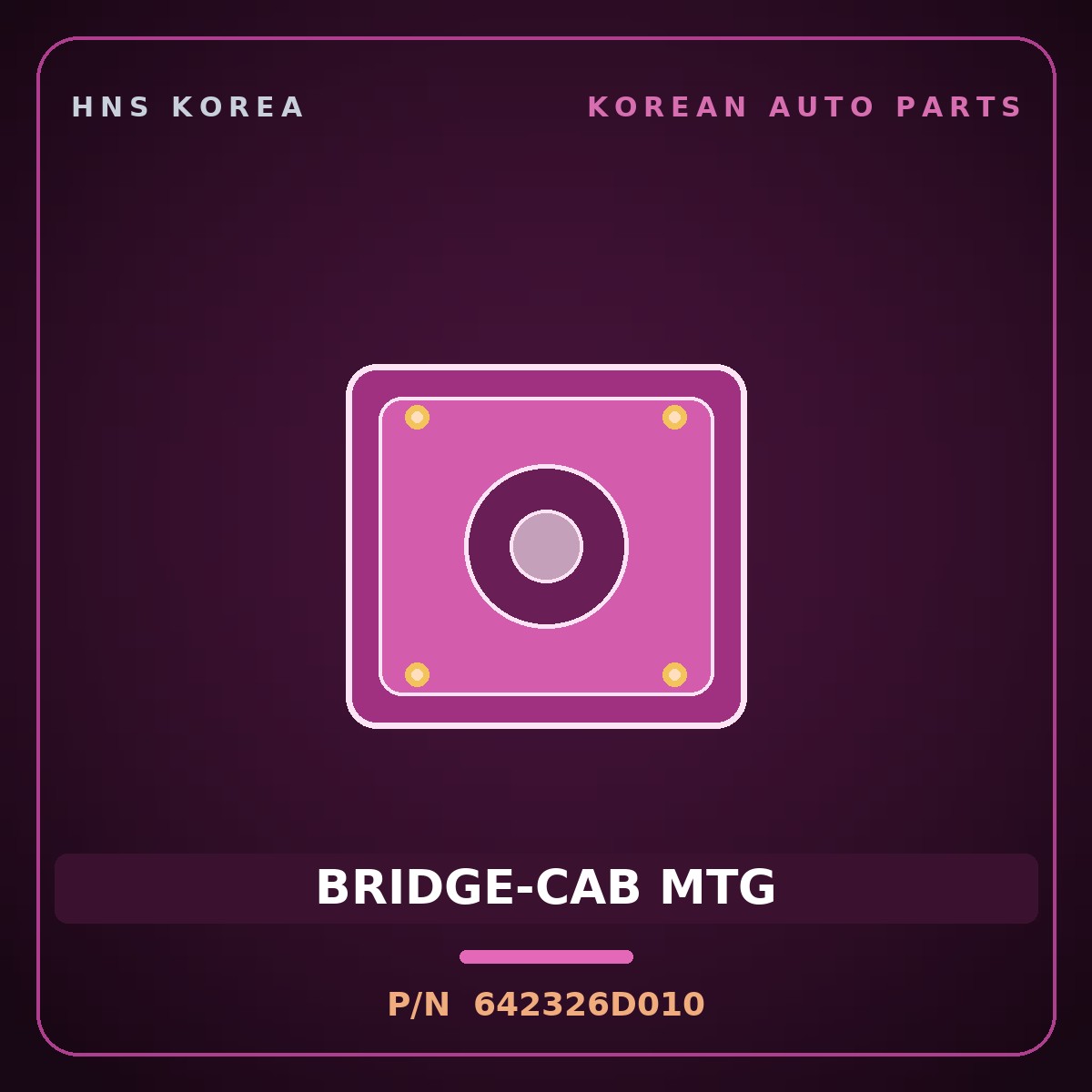 Genuine Mobis BRIDGE-CAB MTG 642326D010 for Pavise 2019 HNS Parts Korea