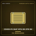 Genuine Mobis COVER-FR SEAT MTG RR OTR RH 880663L000WK for Grandeur 2006 HNS Parts Korea