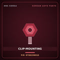 Genuine Mobis CLIP-MOUNTING 873822W010 for Carnival 2014 HNS Parts Korea