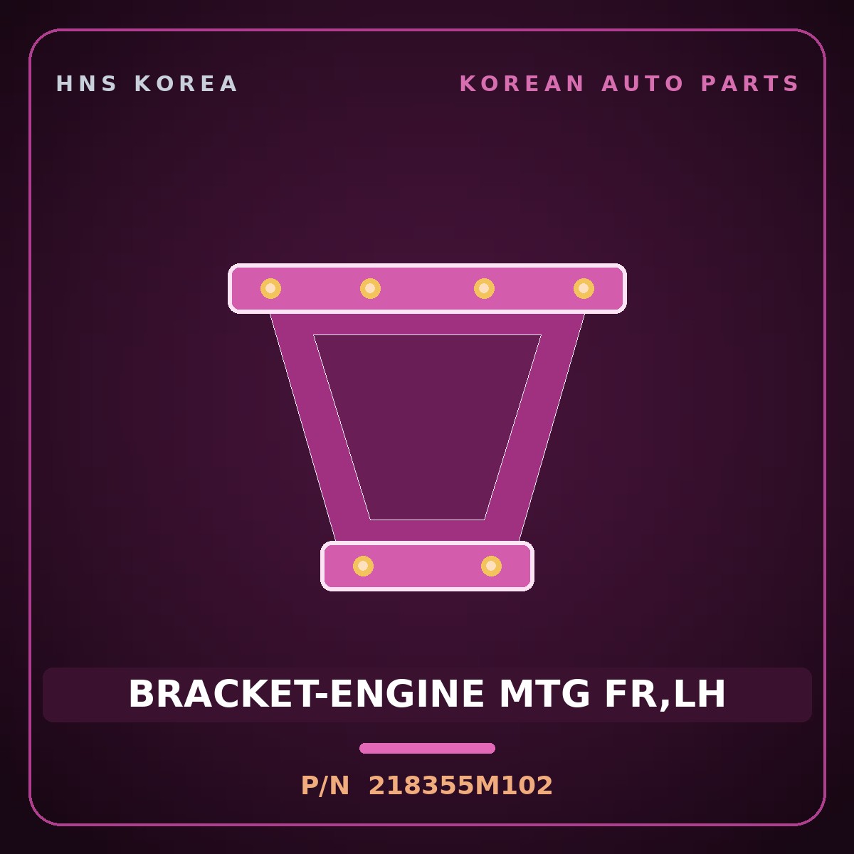 Genuine Mobis BRACKET-ENGINE MTG FR,LH 218355M102 for Mighty 2015 HNS Parts Korea