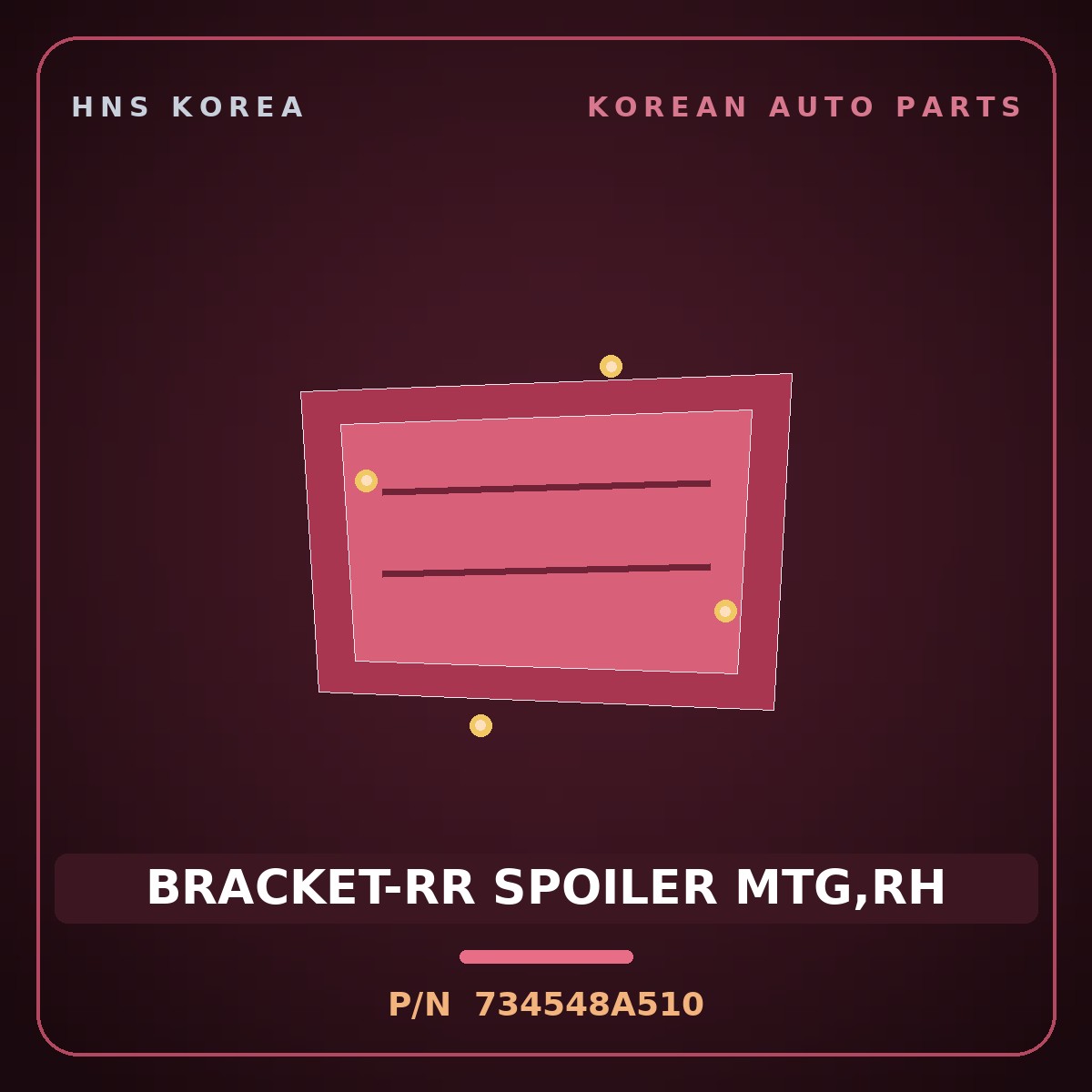 Genuine Mobis BRACKET-RR SPOILER MTG,RH 734548A510 for Aero Queen 2000 HNS Parts Korea