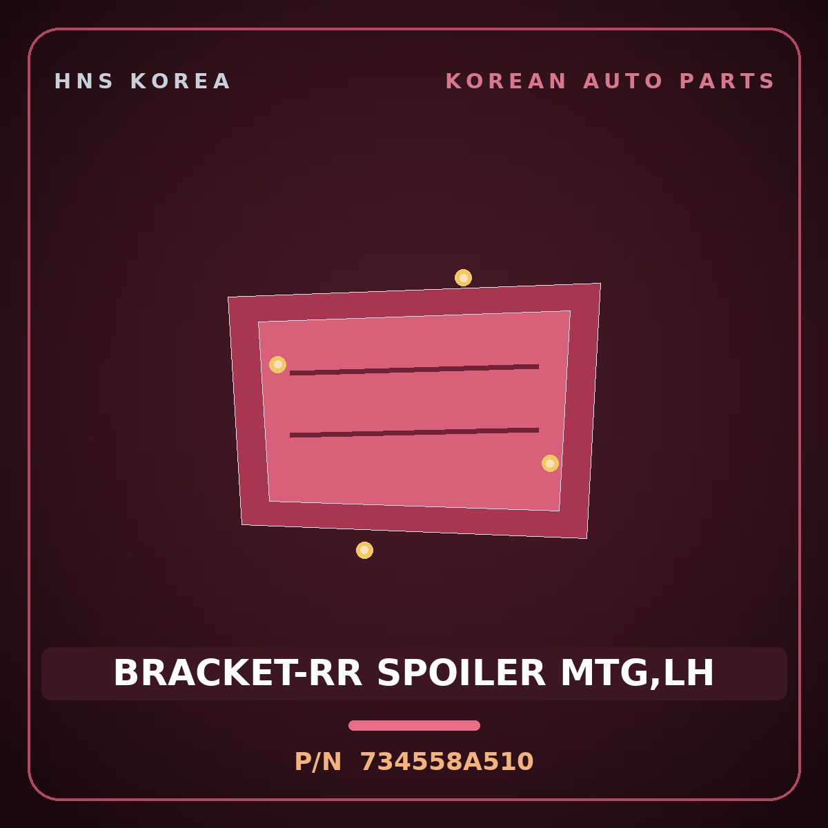 Genuine Mobis BRACKET-RR SPOILER MTG,LH 734558A510 for Aero Queen 2000 HNS Parts Korea