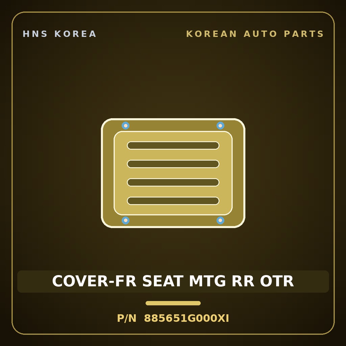 Genuine Mobis COVER-FR SEAT MTG RR OTR 885651G000XI for Pride 2006 HNS Parts Korea