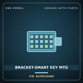 Genuine Mobis BRACKET-SMART KEY MTG 847B2CG000 for ST1 2021 HNS Parts Korea