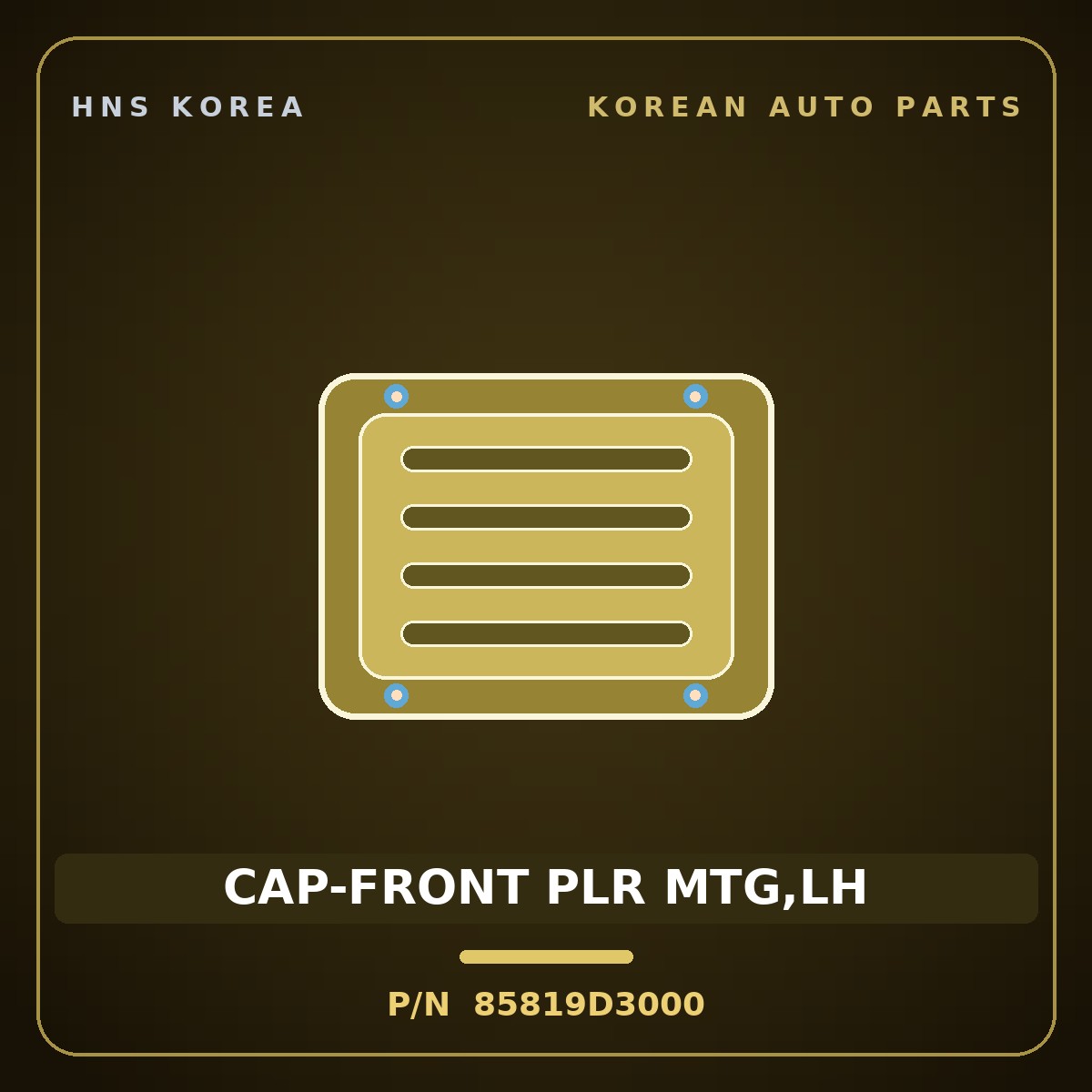 Genuine Mobis CAP-FRONT PLR MTG,LH 85819D3000 for K5 2015 HNS Parts Korea