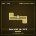 Genuine Mobis RAIL-SEAT SIDE MTG 835628E000SST for Express 2019 HNS Parts Korea