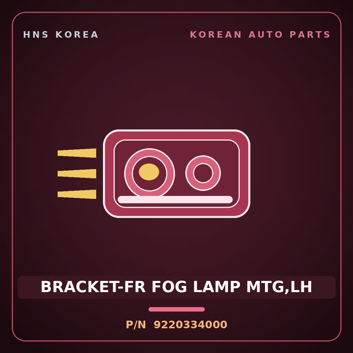 Genuine Mobis BRACKET-FR FOG LAMP MTG,LH 9220334000 for Sonata 1995 HNS Parts Korea