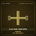 Genuine Mobis CLIP-SIDE TRIM MTG 8587629010 for Elantra 1996 HNS Parts Korea