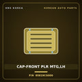 Genuine Mobis CAP-FRONT PLR MTG,LH 85819CG000 for Staria 2021 HNS Parts Korea