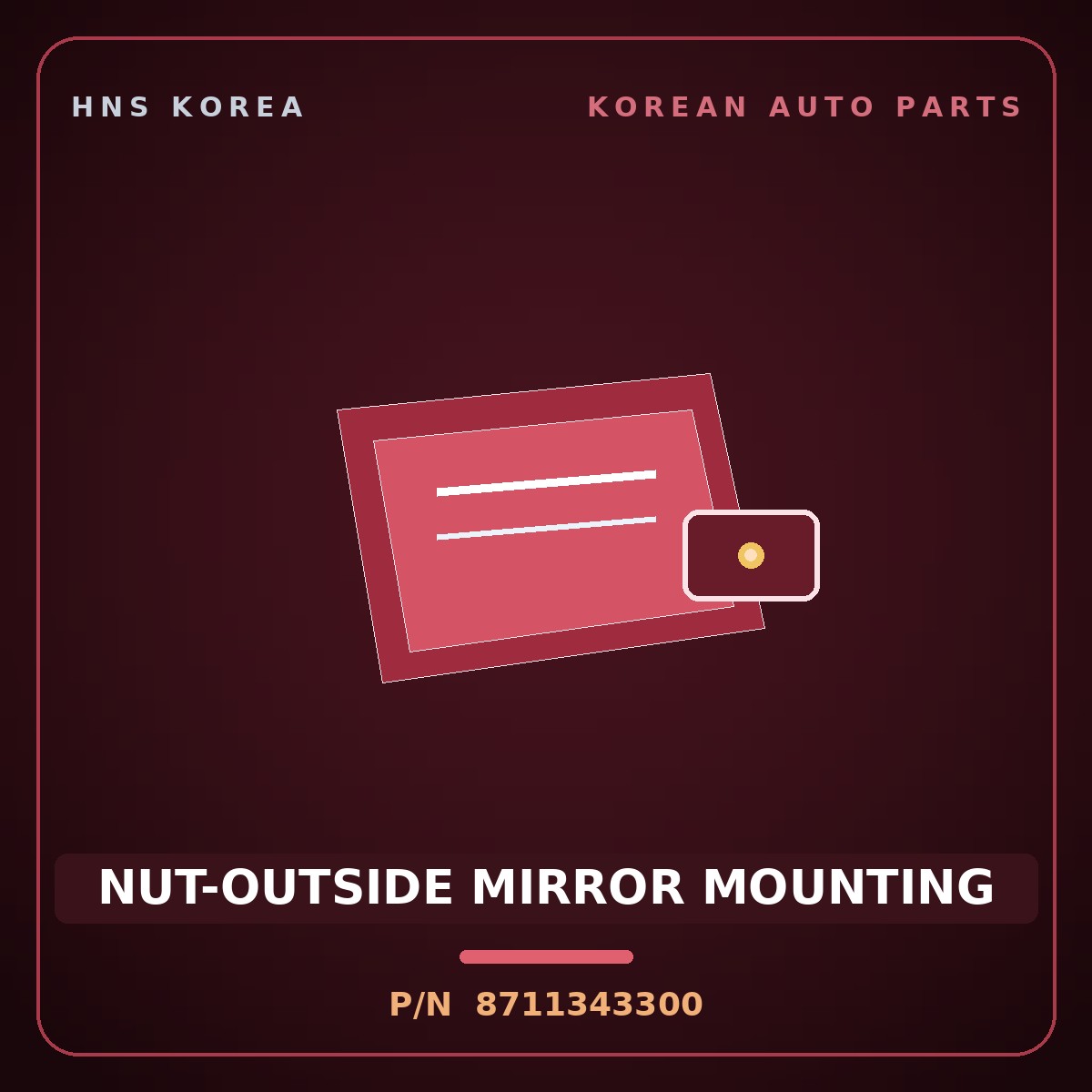 Genuine Mobis NUT-OUTSIDE MIRROR MOUNTING 8711343300 for Grace 1995 HNS Parts Korea