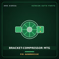Genuine Mobis BRACKET-COMPRESSOR MTG AA96R65210C for Granbird 2004 HNS Parts Korea