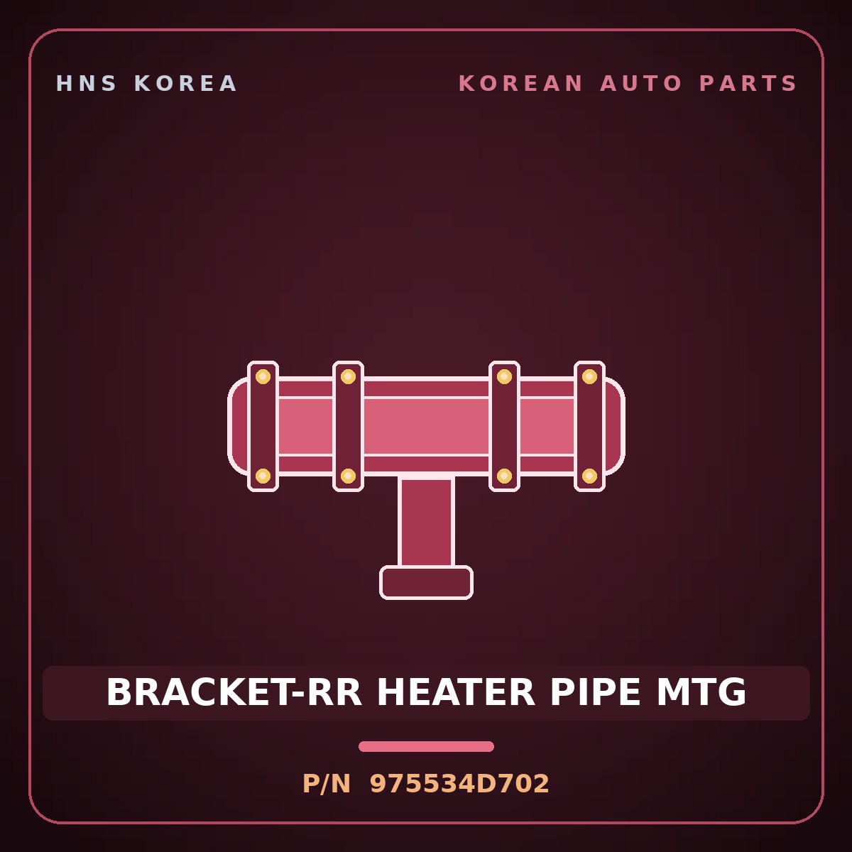 Genuine Mobis BRACKET-RR HEATER PIPE MTG 975534D702 for Carnival 2014 HNS Parts Korea