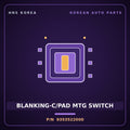 Genuine Mobis BLANKING-C/PAD MTG SWITCH 9353522000 for Grace 1995 HNS Parts Korea