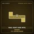 Genuine Mobis RAIL-SEAT SIDE MTG 835638E100NGB for Express 2019 HNS Parts Korea