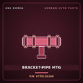 Genuine Mobis BRACKET-PIPE MTG 977921G100 for Pride 2006 HNS Parts Korea