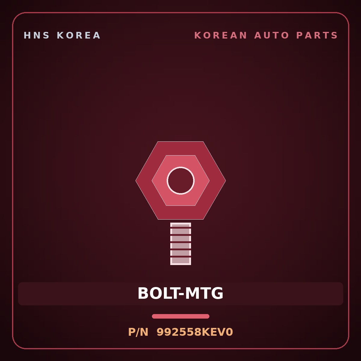 Genuine Mobis BOLT-MTG 992558KEV0 for Aero City 2008 HNS Parts Korea