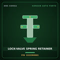 Genuine Mobis LOCK-VALVE SPRING RETAINER 2222393001 for 5-Ton Truck 1997 HNS Parts Korea