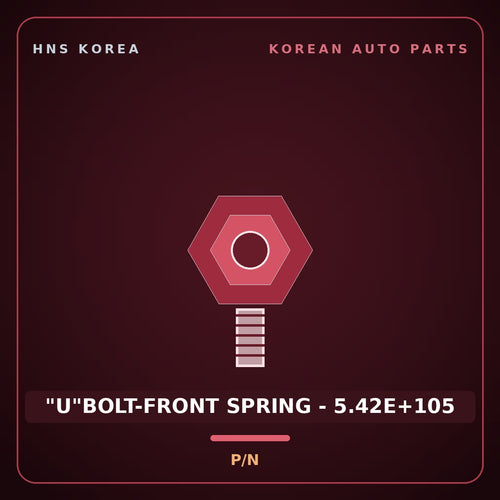 Genuine Mobis "U"BOLT-FRONT SPRING - 5.42E+105  for Global 900 2003 HNS Parts Korea