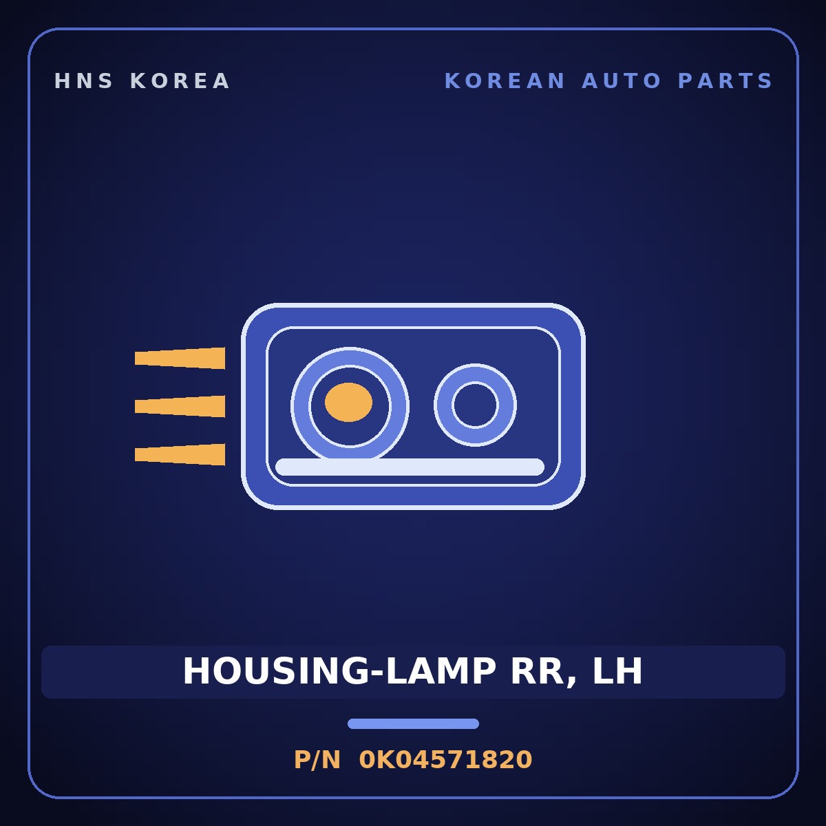 Genuine Mobis HOUSING-LAMP RR, LH 0K04571820 for Sportage 2000 HNS Parts Korea