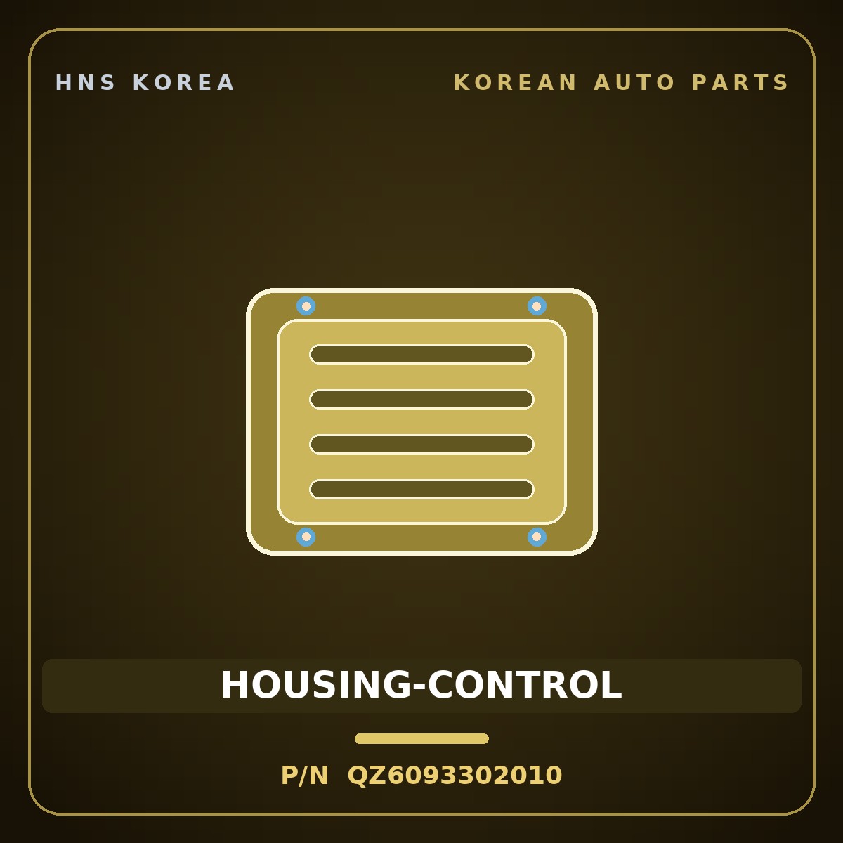 Genuine Mobis HOUSING-CONTROL QZ6093302010 for Trago 2006 HNS Parts Korea