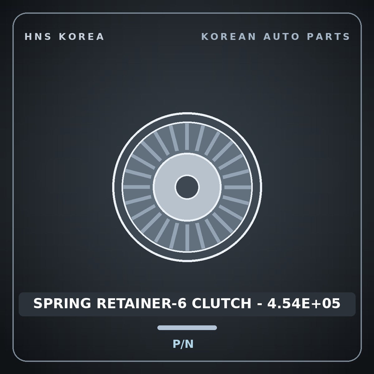 Genuine Mobis SPRING RETAINER-6 CLUTCH - 4.54E+05  for Equus 2007 HNS Parts Korea