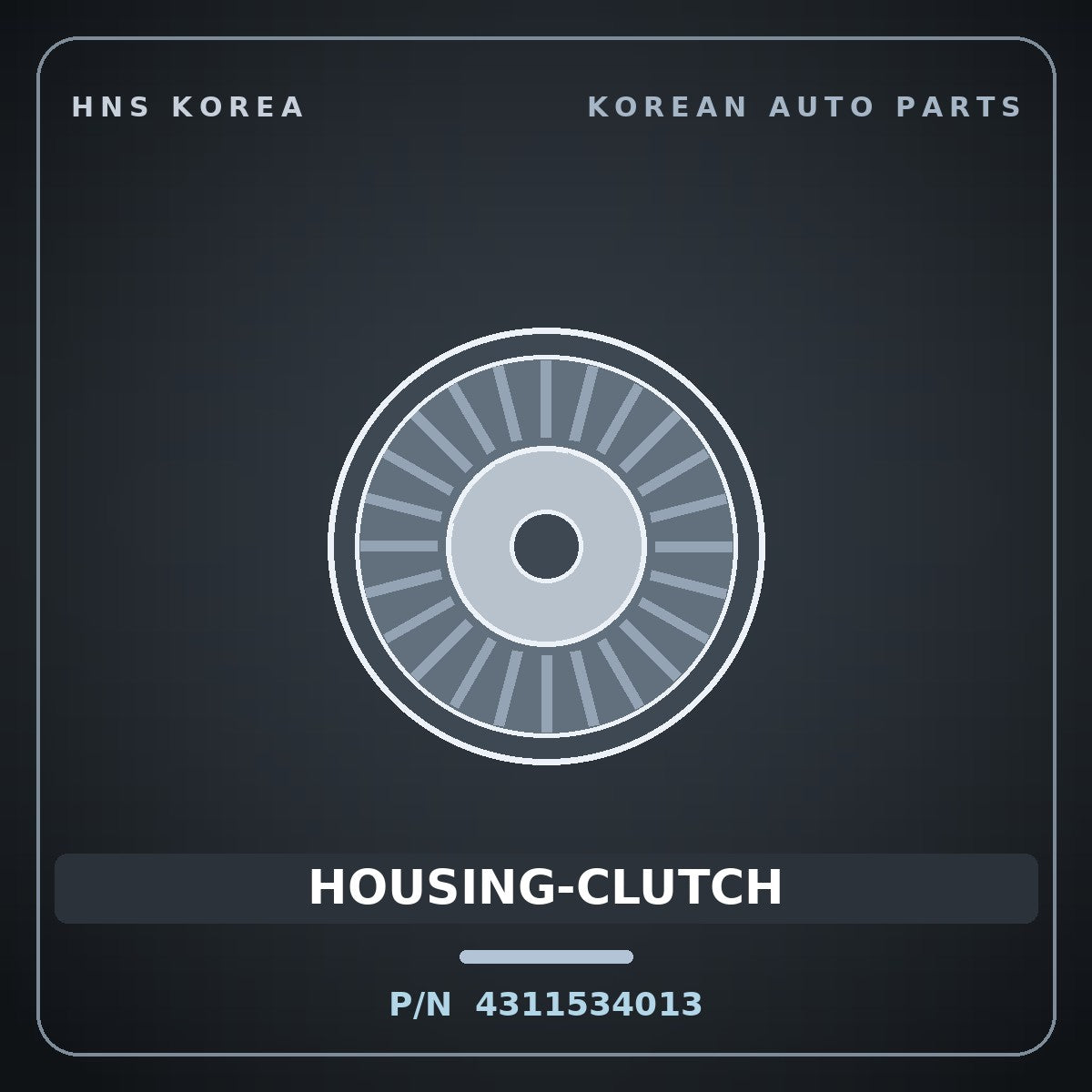 Genuine Mobis HOUSING-CLUTCH 4311534013 for Casta 1995 HNS Parts Korea