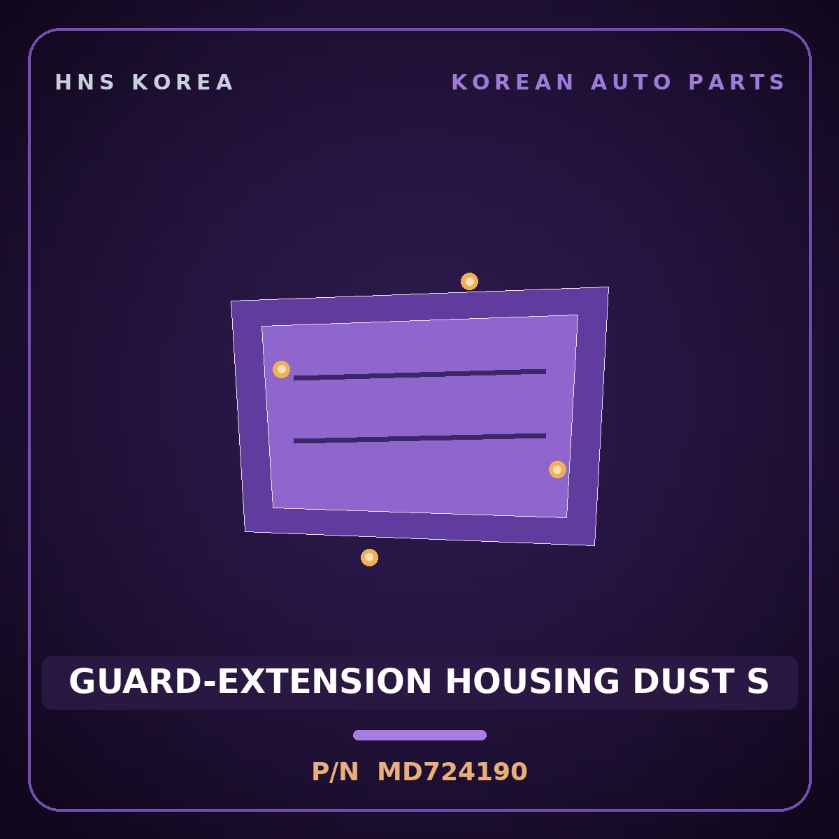 Genuine Mobis GUARD-EXTENSION HOUSING DUST S MD724190 for Santamo 1995 HNS Parts Korea