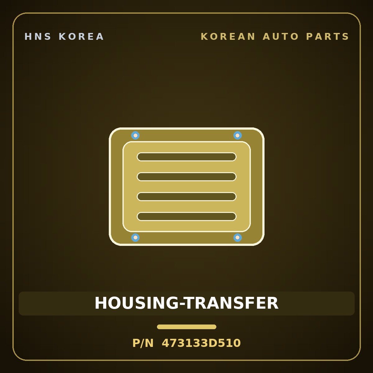 Genuine Mobis HOUSING-TRANSFER 473133D510 for Kona 2018 HNS Parts Korea