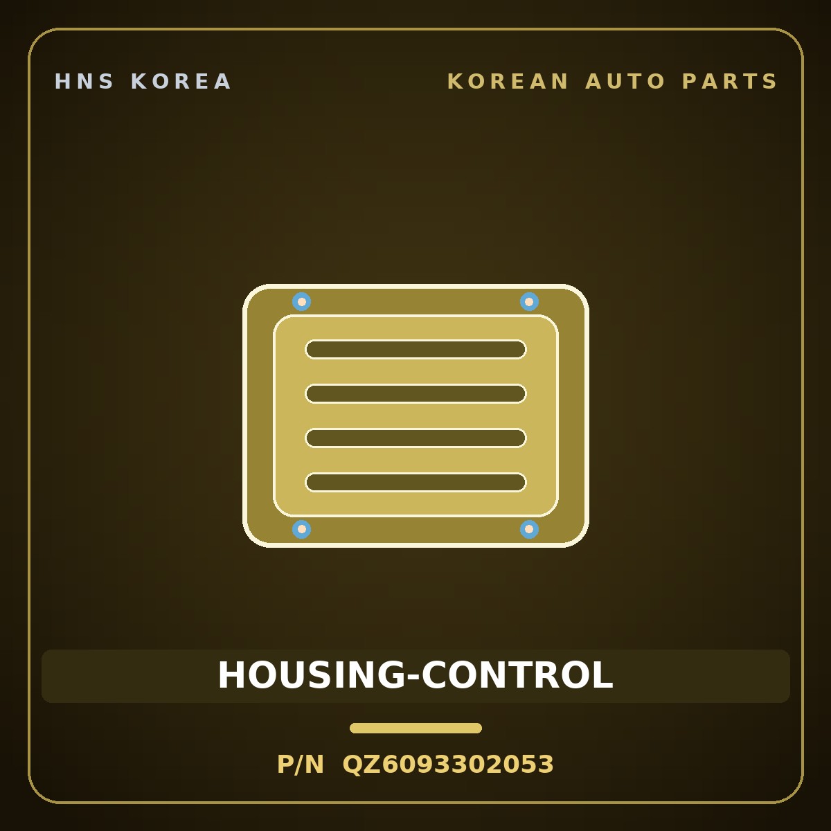 Genuine Mobis HOUSING-CONTROL QZ6093302053 for Trago 2013 HNS Parts Korea