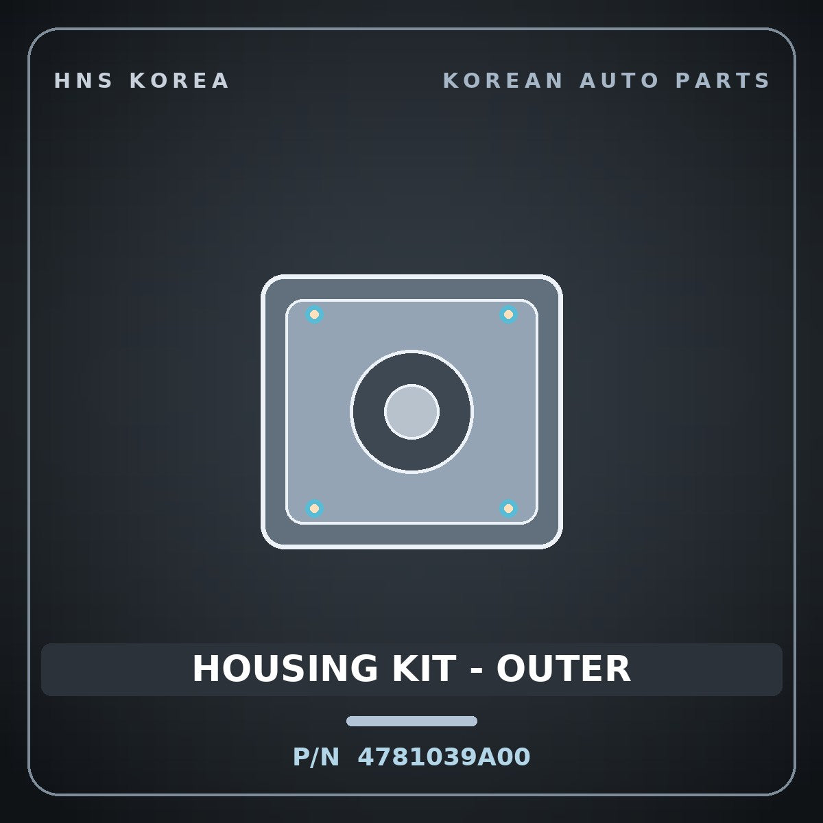 Genuine Mobis HOUSING KIT - OUTER 4781039A00 for Santa Fe 2000 HNS Parts Korea