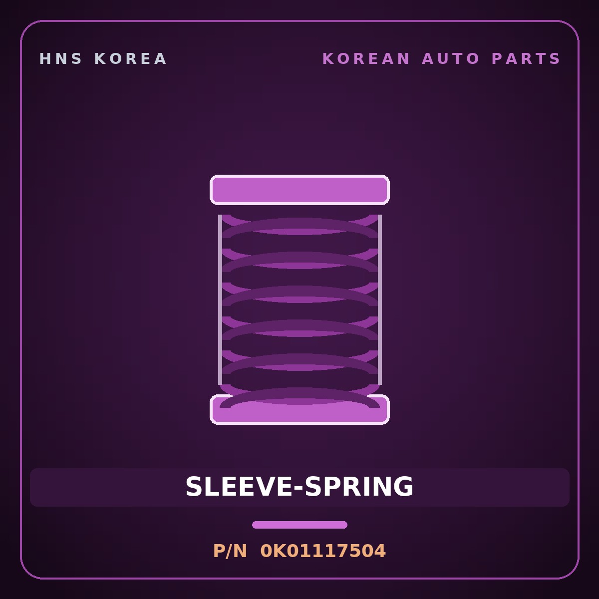 Genuine Mobis SLEEVE-SPRING 0K01117504 for Retona 1999 HNS Parts Korea