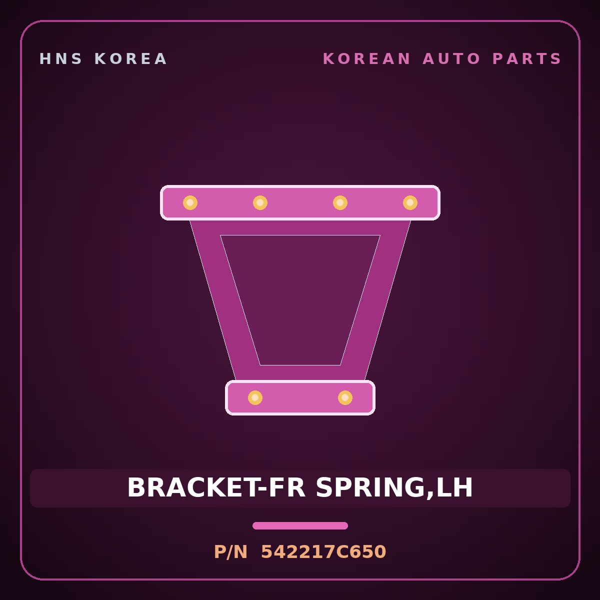 Genuine Mobis BRACKET-FR SPRING,LH 542217C650 for Power Truck 2004 HNS Parts Korea