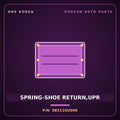 Genuine Mobis SPRING-SHOE RETURN,UPR 583110U000 for Accent 2011 HNS Parts Korea