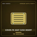 Genuine Mobis COVER-FR SEAT CUSH INSERT 881912D000 for Elantra 2000 HNS Parts Korea
