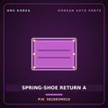 Genuine Mobis SPRING-SHOE RETURN A 582683M010 for Equus 2007 HNS Parts Korea