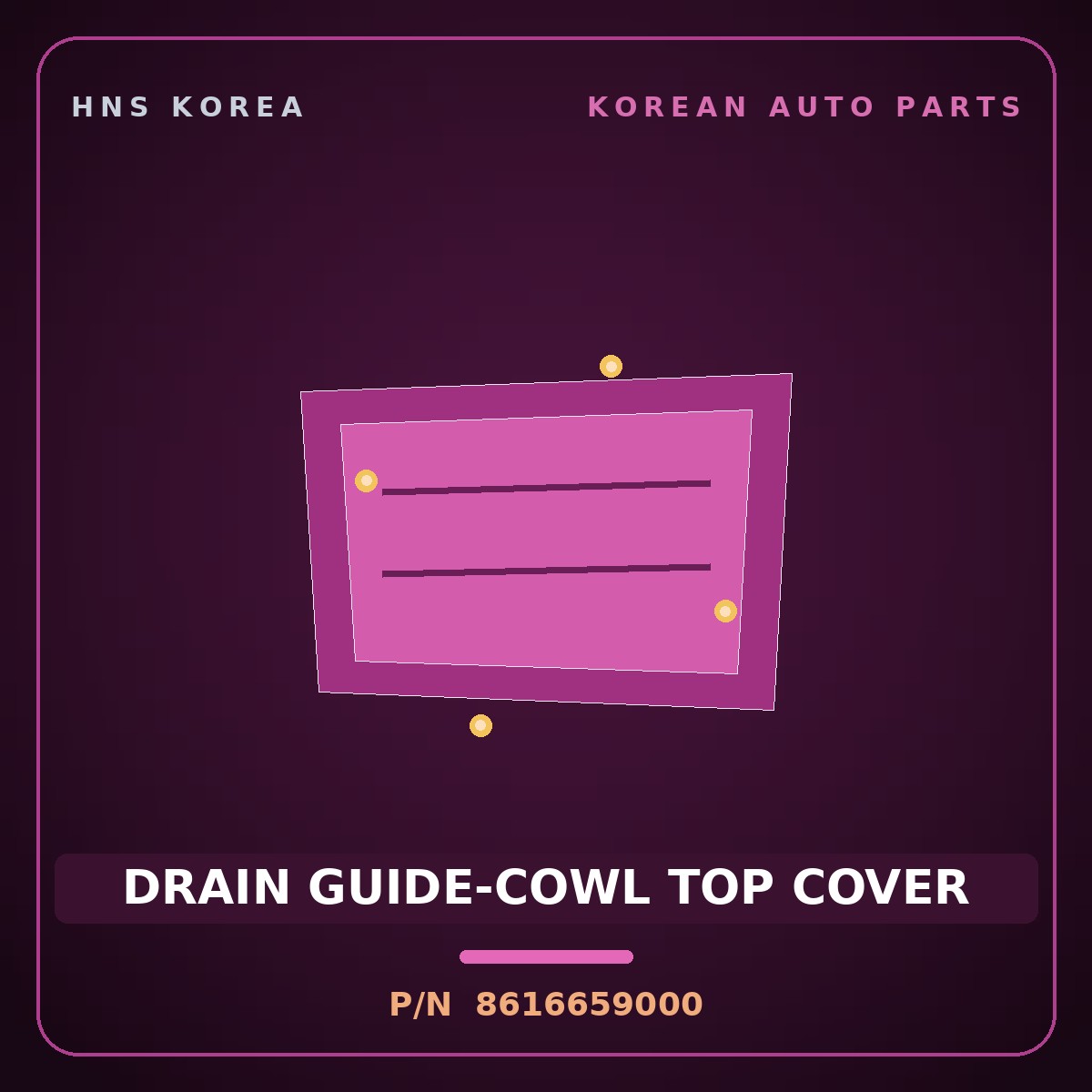 Genuine Mobis DRAIN GUIDE-COWL TOP COVER 8616659000 for Solati 2014 HNS Parts Korea