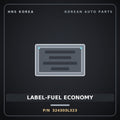 Genuine Mobis LABEL-FUEL ECONOMY 324303L323 for K9 2021 HNS Parts Korea
