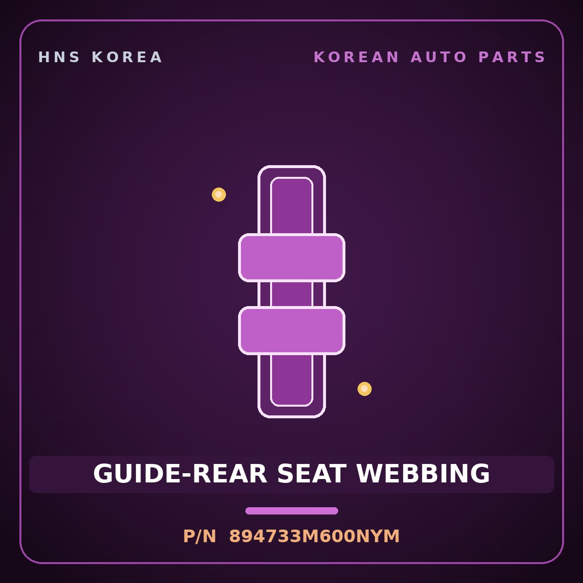 Genuine Mobis GUIDE-REAR SEAT WEBBING 894733M600NYM for Genesis 2007 HNS Parts Korea